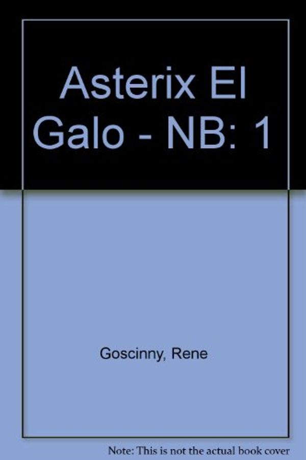 Cover Art for 9788434501522, Asterix El Galo - NB: 1 by Rene Goscinny