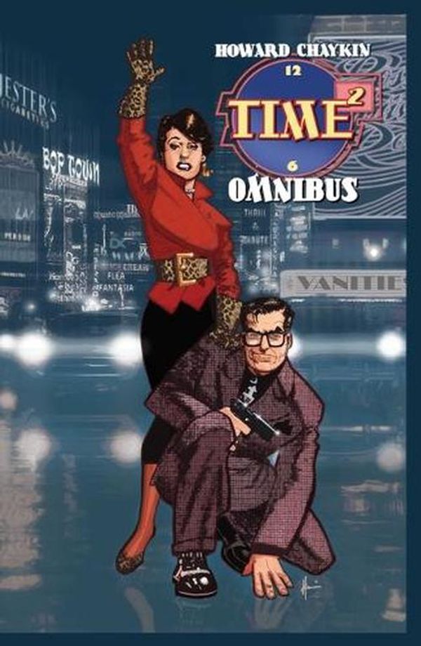 Cover Art for 9781534321106, TIME2 by Howard Victor Chaykin