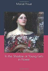 Cover Art for 9781658042543, In the Shadow of Young Girls in Flower by Marcel Proust