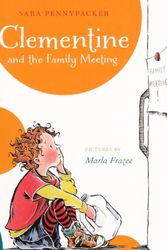 Cover Art for 9780606260930, Clementine and the Family Meeting by Sara Pennypacker