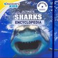 Cover Art for 9781472365583, Ultimate Sharks Encyclopedia W/DVD (Discovery Kids) (Discovery Book+dvd) by Parragon