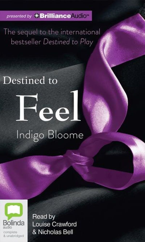 Cover Art for 9781743150795, Destined to Feel by Indigo Bloome