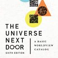 Cover Art for B084L3SQDY, The Universe Next Door: A Basic Worldview Catalog by Sire, James W.