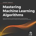 Cover Art for 9781838820299, Mastering Machine Learning Algorithms - Second Edition by Giuseppe Bonaccorso