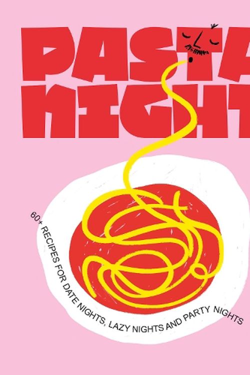 Cover Art for 9781922417879, Pasta Night: 60+ Recipes for Date Nights, Lazy Nights, and Party Nights by Deborah Kaloper