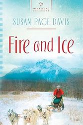 Cover Art for 9781602606784, Fire and Ice by Susan Page Davis