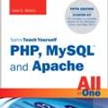Cover Art for 9780132603645, Sams Teach Yourself PHP, MySQL and Apache All in One by Julie Meloni
