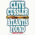 Cover Art for B0007OB5A8, Atlantis Found by Clive Cussler