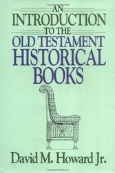 Cover Art for 9780802441270, An Introduction to the Old Testament Historical Books by David M. Howard