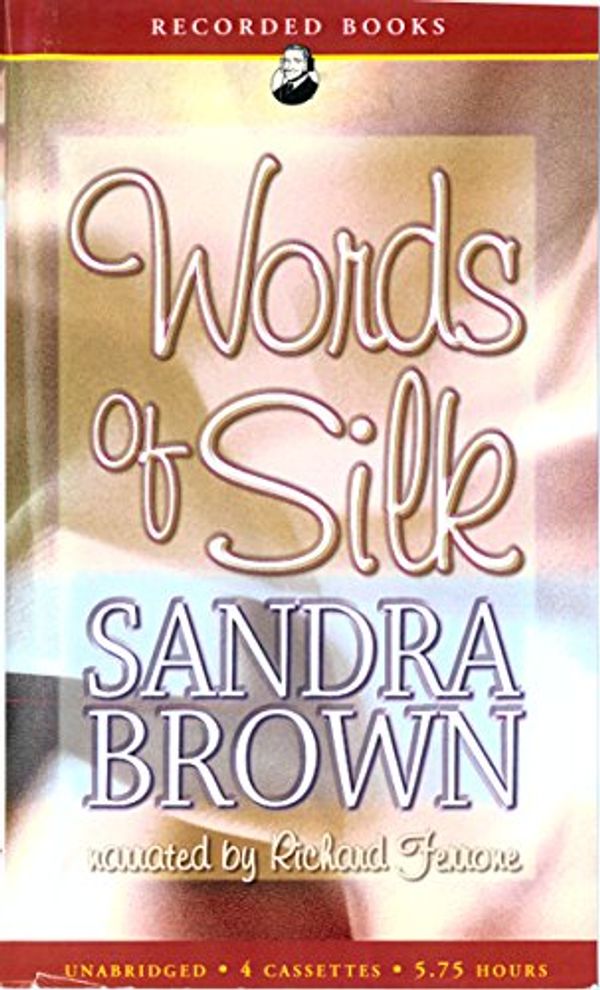 Cover Art for 9781402516122, Words of Silk by Unknown