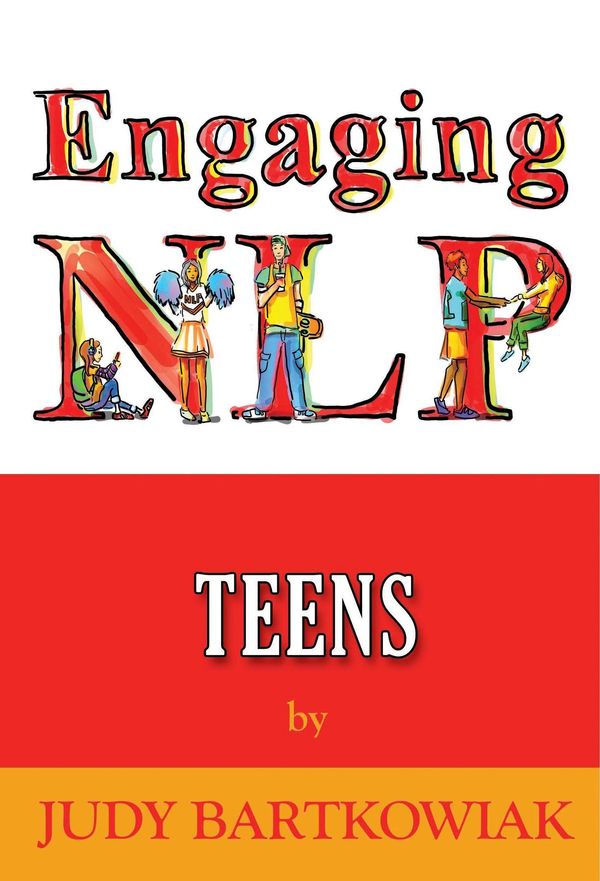 Cover Art for 9781908218049, NLP For Teens by Judy Bartkowiak