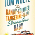 Cover Art for 9781429961035, The Kandy-Kolored Tangerine-Flake Streamline Baby by Tom Wolfe