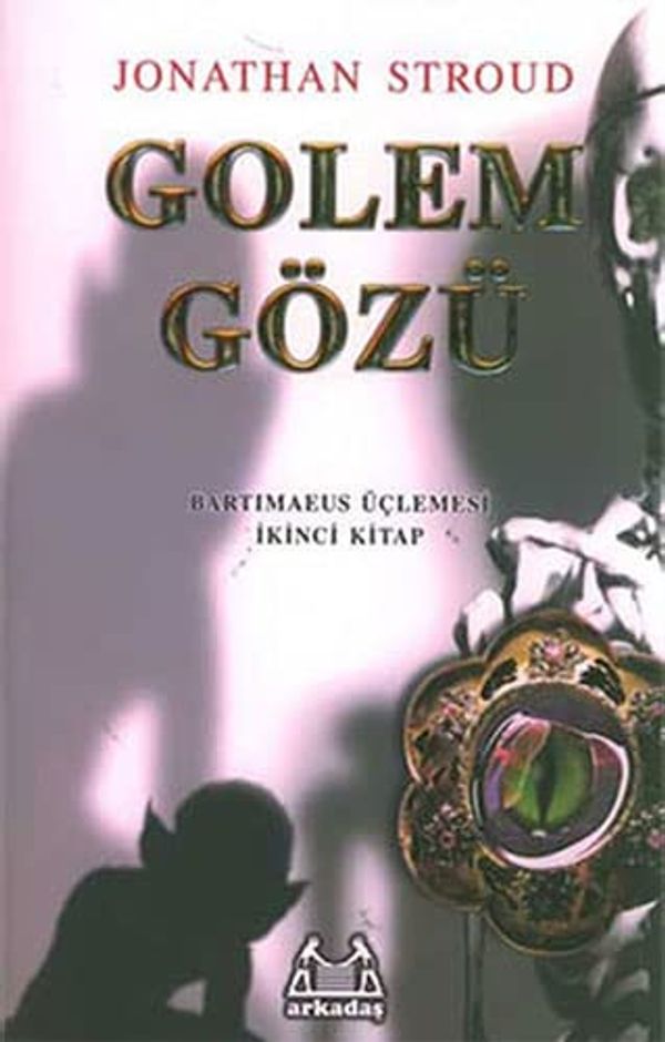 Cover Art for 9789755094380, Bartimaeus üçlemesi by Jonathan Stroud, Kıvanç Güney