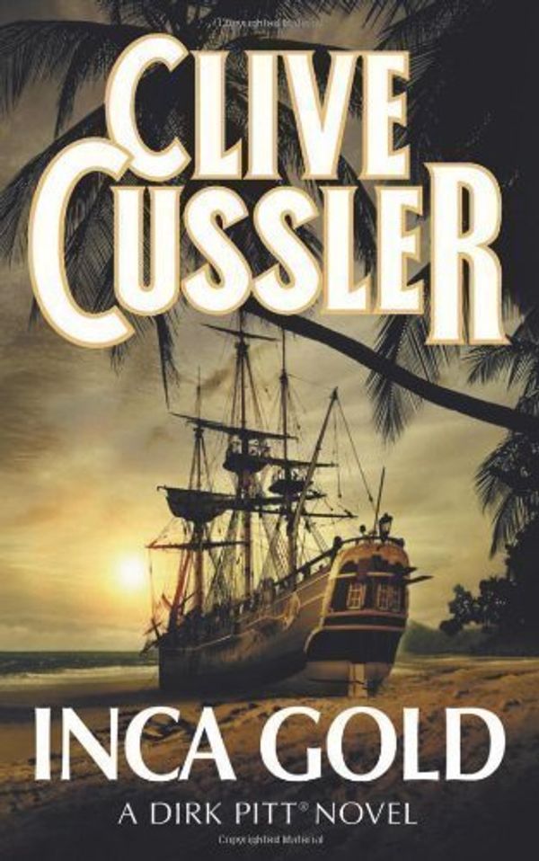 Cover Art for B00C7GG70W, Inca Gold by Cussler, Clive [05 September 2005] by Clive Cussler