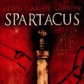 Cover Art for 9781904598565, Spartacus by Lewis Grassic Gibbon