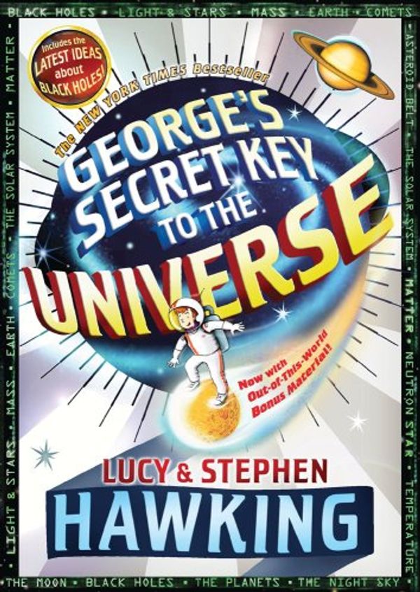 Cover Art for 9780385612708, George's Secret Key to the Universe (Paperback) by Lucy Hawking, Stephen Hawking