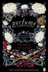Cover Art for 9780141041155, Perfume: The Story of a Murderer by Patrick Suskind, Patrick Süskind