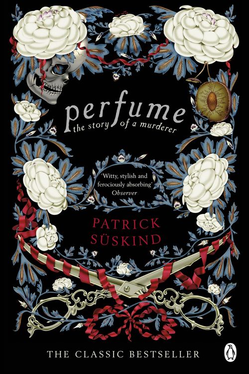 Cover Art for 9780141041155, Perfume: The Story of a Murderer by Patrick Suskind, Patrick Süskind