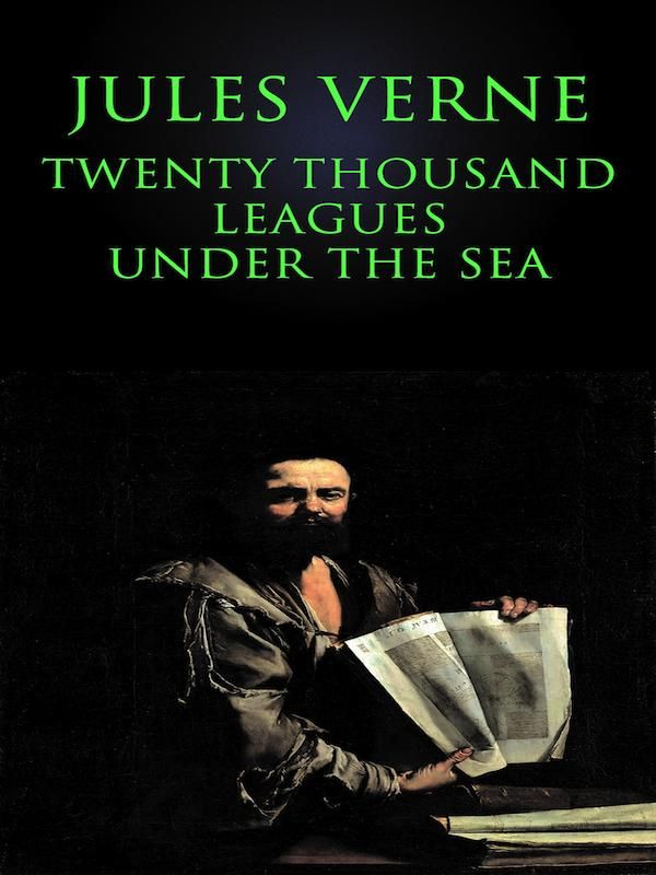 Cover Art for 1230000287963, Twenty Thousand Leagues Under the Sea by Jules Verne