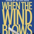 Cover Art for 9780446607650, When the Wind Blows by James Patterson