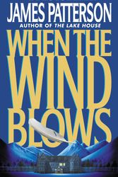 Cover Art for 9780446607650, When the Wind Blows by James Patterson