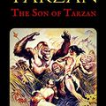 Cover Art for 9781530786336, The Son of Tarzan by Edgar Rice Burroughs