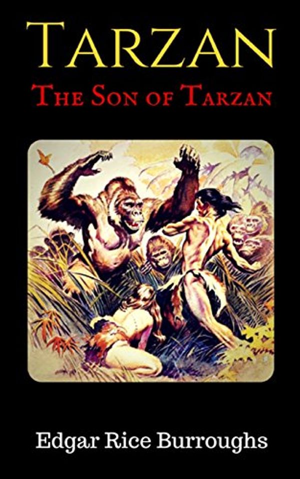 Cover Art for 9781530786336, The Son of Tarzan by Edgar Rice Burroughs