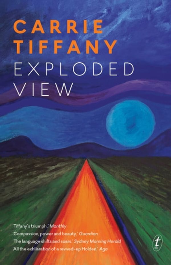 Cover Art for 9781925774221, Exploded View by Carrie Tiffany