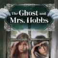 Cover Art for 9781429955515, The Ghost and Mrs. Hobbs by Cynthia Defelice