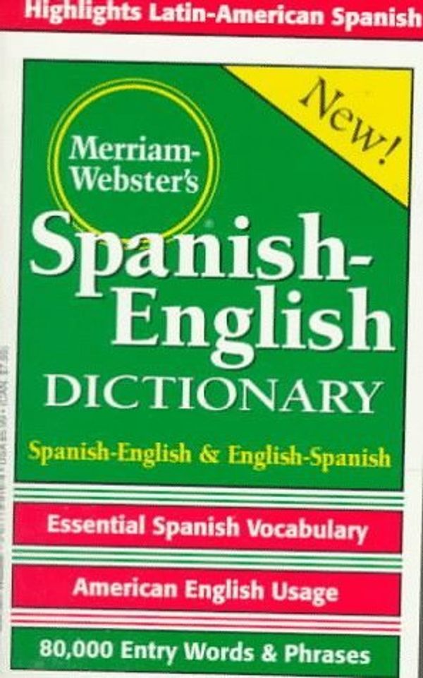Cover Art for 9780877799160, Merriam-Webster's Spanish-English Dictionary by Merriam Webster