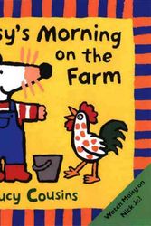 Cover Art for 9780613747820, Maisy's Morning on the Farm by Lucy Cousins