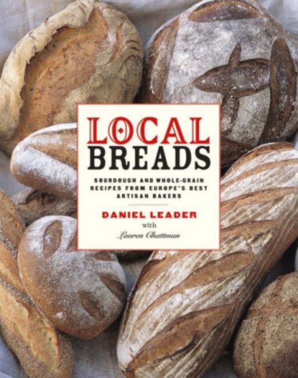 Cover Art for 9780393050554, Local Breads by Daniel Leader