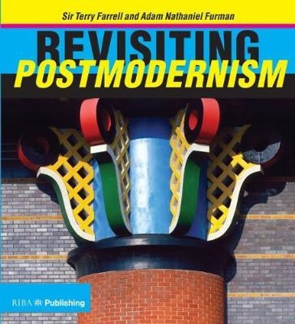 Cover Art for 9781859466322, Redefining Postmodernism by Terry Farrell, Adam Nathaniel Furman
