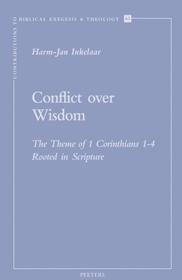 Cover Art for 9789042925656, Conflict Over Wisdom by H.-J. Inkelaar
