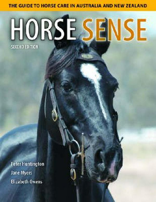 Cover Art for 9780643065987, Horse Sense by Peter Huntington, Jane Myers, Elizabeth Owens