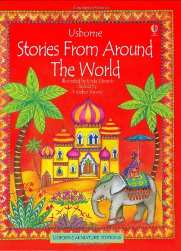 Cover Art for 9780746047675, Mini Stories from Around the World by Heather Amery