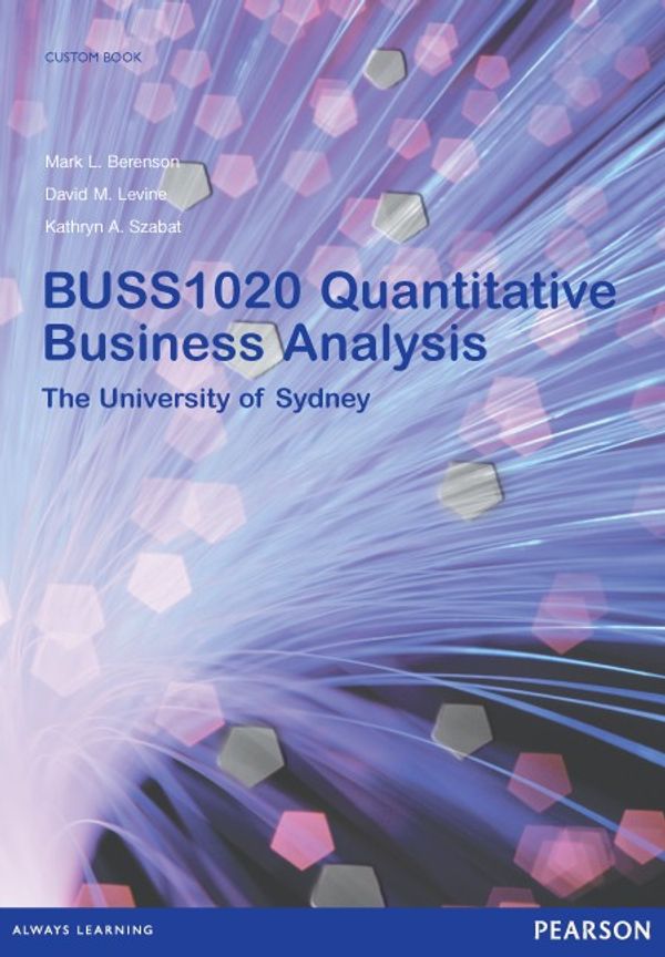 Cover Art for 9781442566590, Quantitative Business Analysis BUSS1020 by Mark L. Berenson