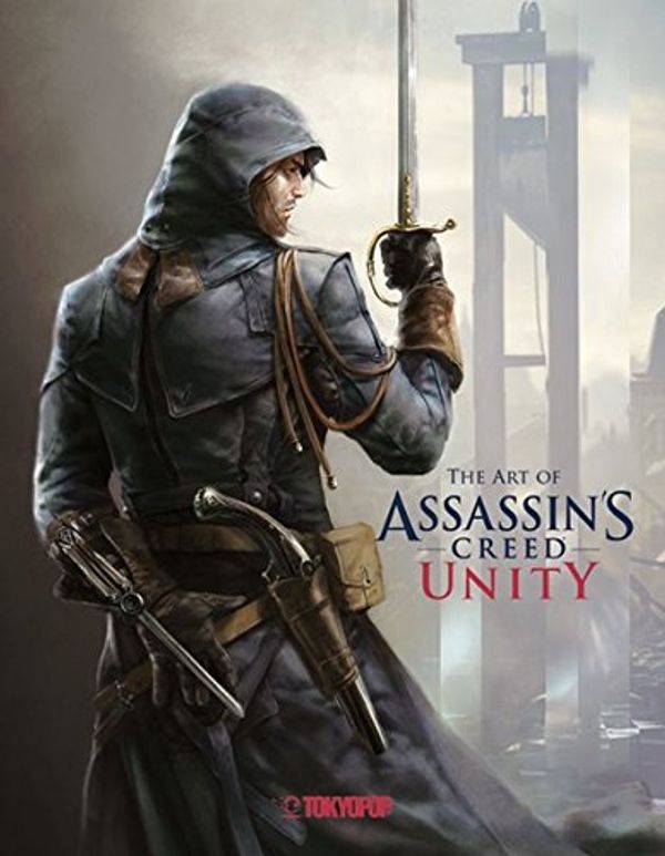 Cover Art for 9783842012646, Assassin's Creed®: The Art of Assassin`s Creed® Unity by Paul Davies, Mohammed Gambouz