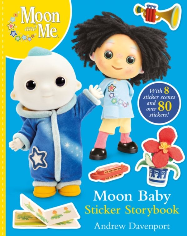 Cover Art for 9781407194295, Moon Baby Sticker Storybook (Moon and Me) by Andrew Davenport