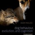 Cover Art for 9780198787778, Dog Behaviour, Evolution, and Cognition by Adam Miklosi