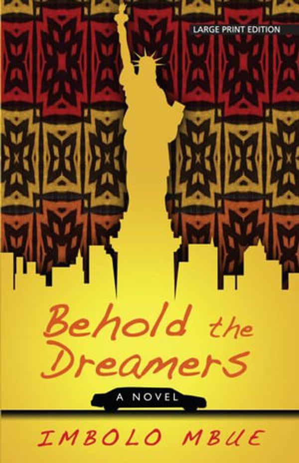 Cover Art for 9781432845391, Behold the Dreamers by Imbolo Mbue