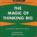 Cover Art for B007ZUNV6S, The Magic of Thinking Big by David Schwartz