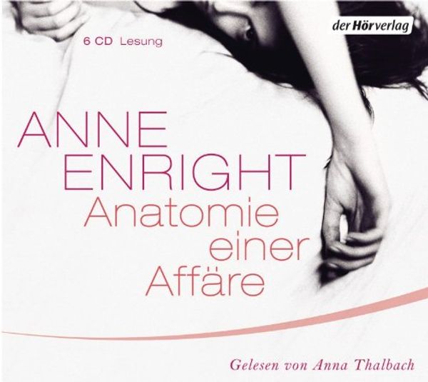 Cover Art for 9783867178075, Anatomie einer Affäre by Anne Enright