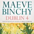 Cover Art for 9780099458104, Dublin 4 by Maeve Binchy