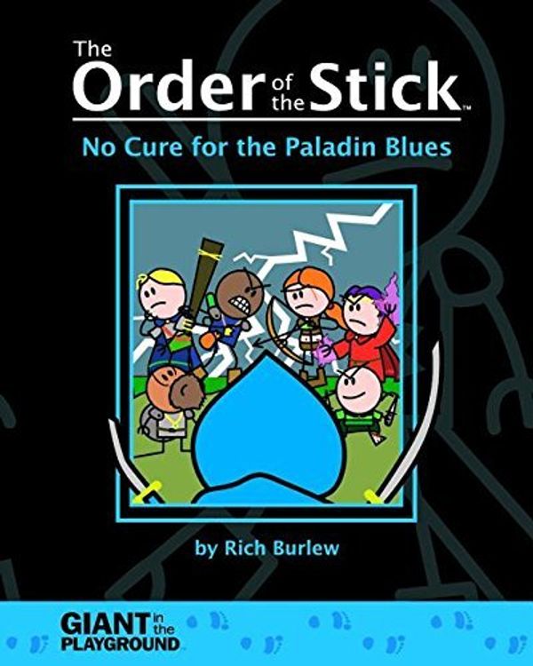 Cover Art for B01FIWAOJQ, The Order of the Stick, Vol. 2: No Cure for the Paladin Blues by Rich Burlew (2006-05-03) by x