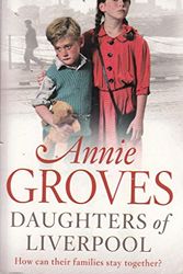 Cover Art for 9780007899807, XDAUGHTERS OF LIVERPOOL by Groves Annie