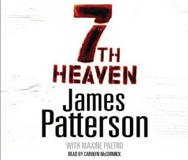 Cover Art for 9780753130827, 7th Heaven by James Patterson, Maxine Paetro