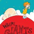 Cover Art for 9780340960004, Where Giants Hide by Mij Kelly