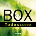 Cover Art for 9783453434271, Todeszone by C. J. Box, Andreas Heckmann