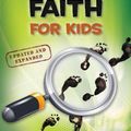 Cover Art for 9780310771197, Case for Faith for Kids by Lee Strobel